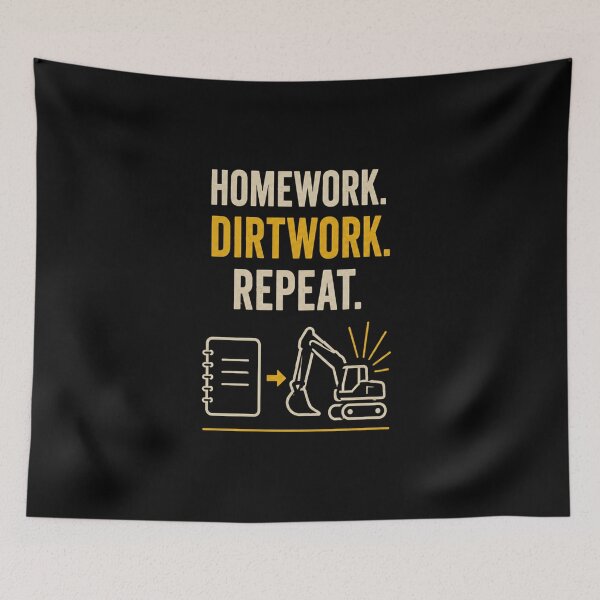 Item preview, Homework Dirtwork Repeat – Funny Heavy Equipment Operator Back to School Design designed and sold by RusticMeadow.