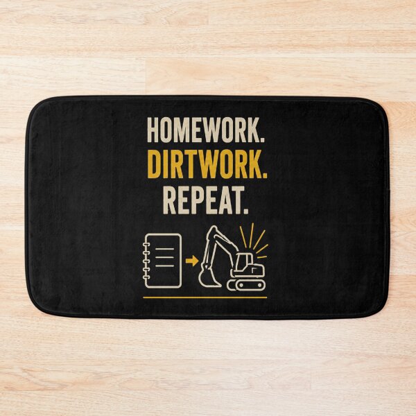 Item preview, Homework Dirtwork Repeat – Funny Heavy Equipment Operator Back to School Design designed and sold by RusticMeadow.
