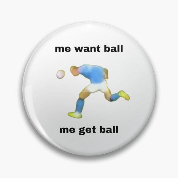 Item preview, Haaling Me Want Ball Me Get Ball designed and sold by PrettiPrintts.