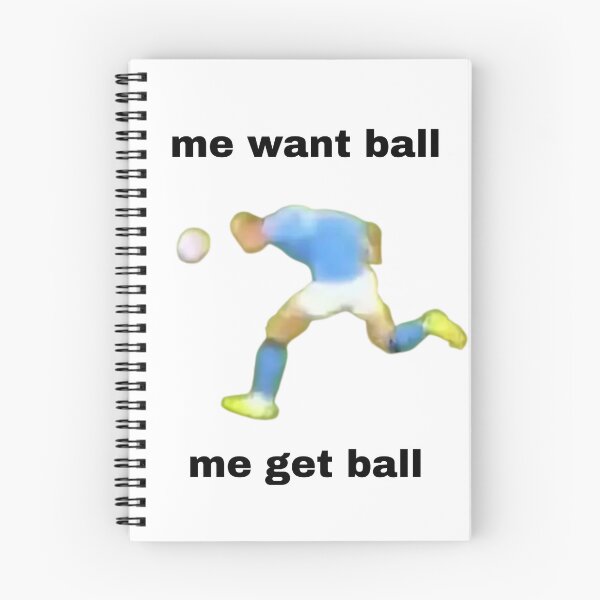 Item preview, Haaling Me Want Ball Me Get Ball designed and sold by PrettiPrintts.