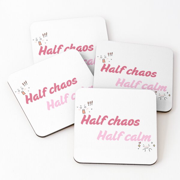 Item preview, Half Chaos Half Calm Funny Relatable Quote designed and sold by Rehnair.