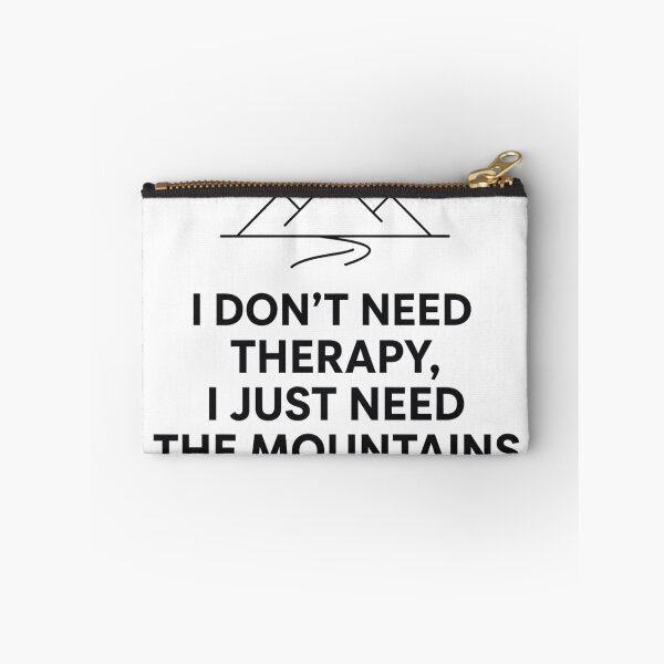 Item preview, I Don't Need Therapy, I Just Need the Mountains – Minimalist Mountain Nature Design designed and sold by GabeMountainArt.
