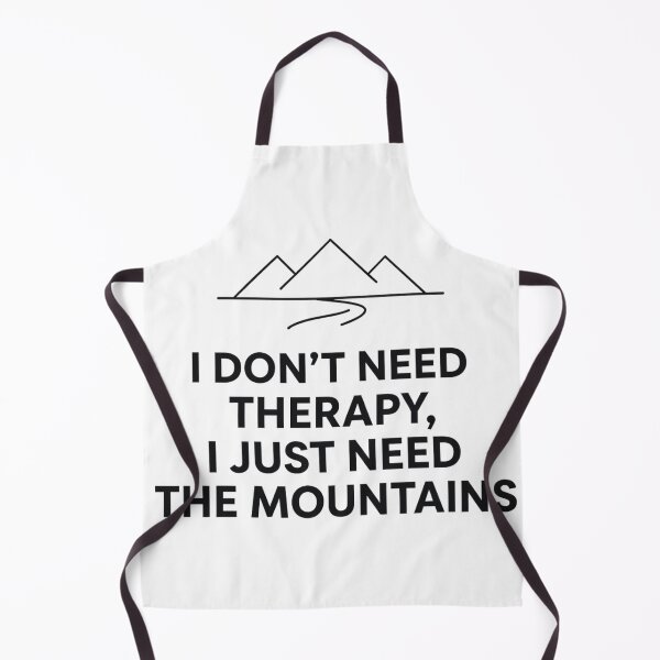 Item preview, I Don't Need Therapy, I Just Need the Mountains – Minimalist Mountain Nature Design designed and sold by GabeMountainArt.