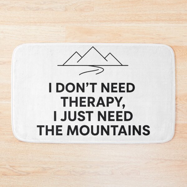 Item preview, I Don't Need Therapy, I Just Need the Mountains – Minimalist Mountain Nature Design designed and sold by GabeMountainArt.