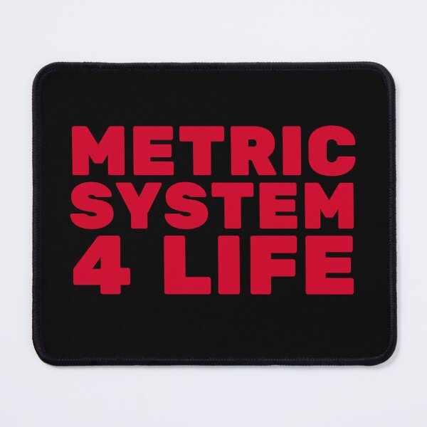 Item preview, Metric system for life designed and sold by UNK-Fatigues.