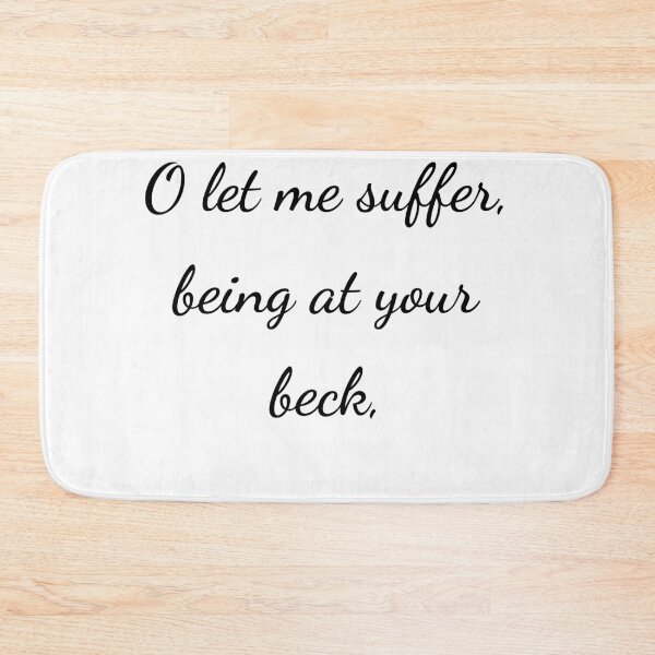 Item preview, “O let me suffer, being at your beck,” - handwriting black designed and sold by ariksworld.