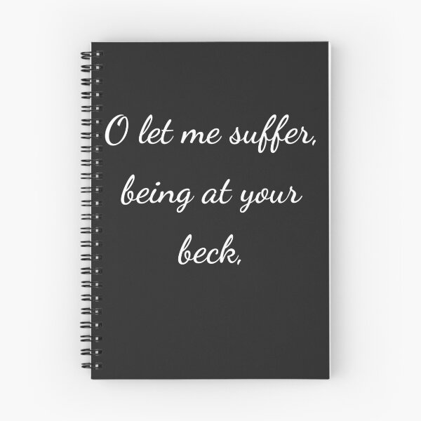 Item preview, “O let me suffer, being at your beck,” - handwriting white designed and sold by ariksworld.