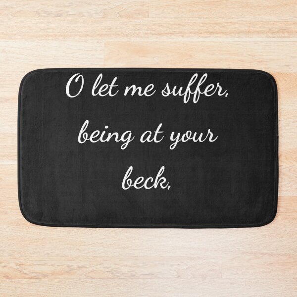 Item preview, “O let me suffer, being at your beck,” - handwriting white designed and sold by ariksworld.