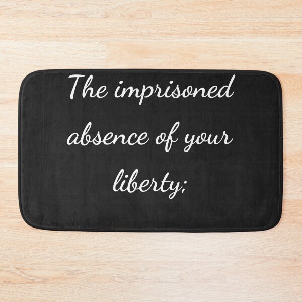 Item preview, “The imprisonment absence of your liberty;” - handwriting white designed and sold by ariksworld.