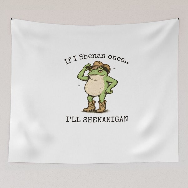Item preview, If I Shenan Once I'll Shenanigan designed and sold by calavonaOOP.
