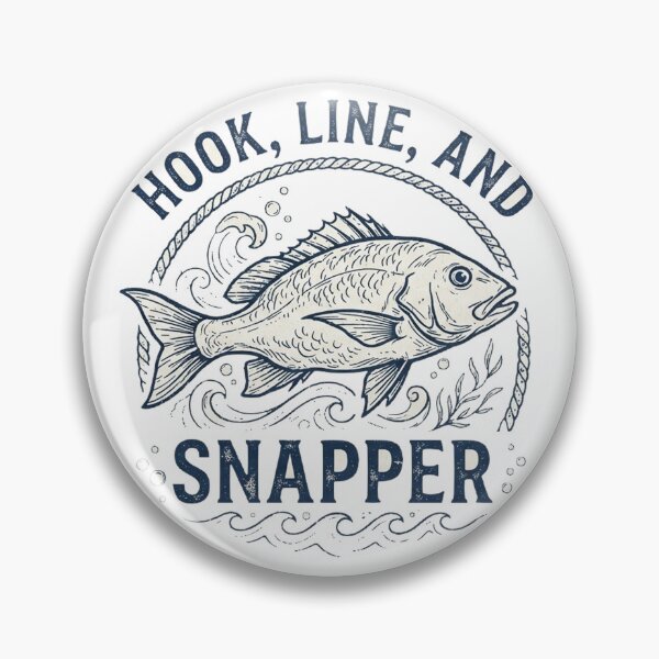 Item preview, Hook Line and Snapper Fishing Pun Fishing Crew Nautical Badge designed and sold by Yellowriversss.
