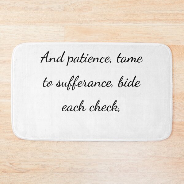 Item preview, “And patience, tame to sufferance, bide each check,” - handwriting black designed and sold by ariksworld.