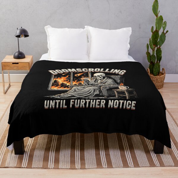Item preview, Doomscrolling Until Further Notice Skeleton Apocalypse Meme designed and sold by AdyKurniawan.