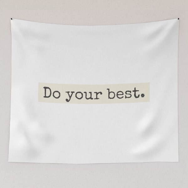 Item preview, Do Your Best designed and sold by PublicArtDesign.