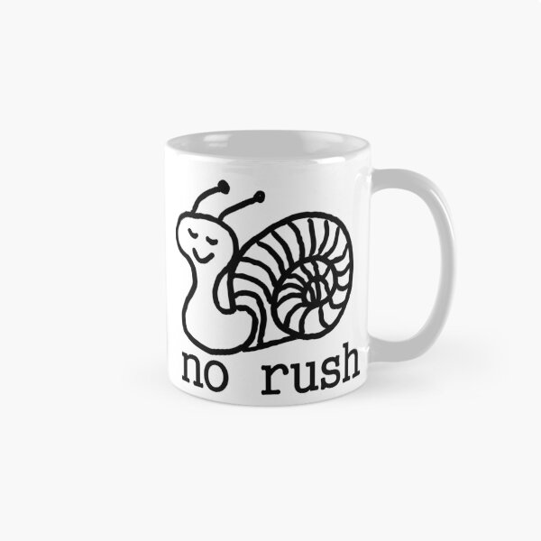 Item preview, no rush funny snail designed and sold by MeadowsAndInk.