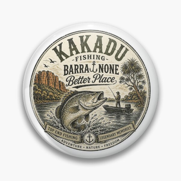 Item preview, Kakadu Fishing Barra None Better Place Fishing Crew Fishing Pun Badge designed and sold by Yellowriversss.