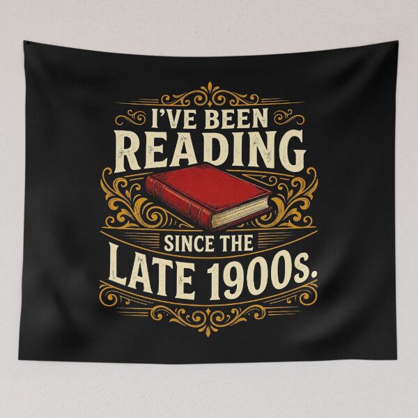 Item preview, I've Been Reading Since the Late 1900s,  Book Lover, Funny Retro Reader Gift for Bookworm designed and sold by RafaelScherer.