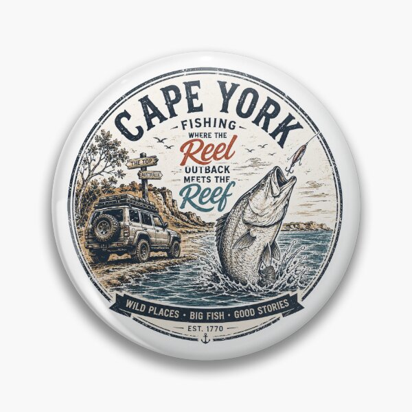 Item preview, Cape York Fishing Outback Meets The Reef Where the Reel Outback Meets the Reef Fishing Crew Fishing Pun Badge designed and sold by Yellowriversss.
