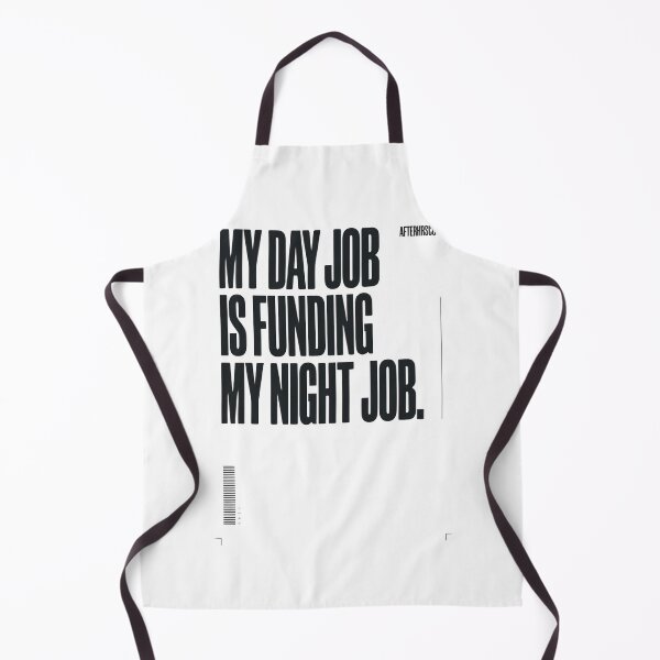 Item preview, My Day Job Is Funding My Night Job - AfterHrsCo - Late Night Creator Streetwear Design designed and sold by AfterHrsCo.