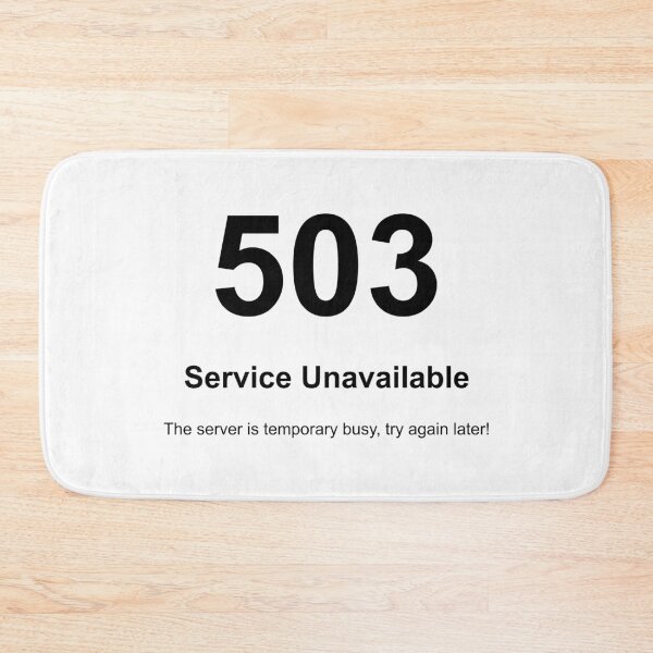 Item preview, 503 Service Unavailable, Unique designed and sold by villacreativa.