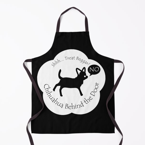 Item preview, Funny Chihuahua Treat Beggar Behind the Door White Base designed and sold by Na7nasColorShop.
