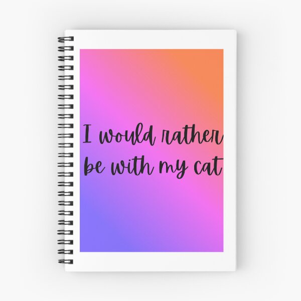 Item preview, I would rather be with my cat designed and sold by Murphdoesart.