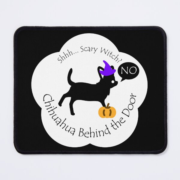 Item preview, Funny Chihuahua Scary Witch Behind the Door White Base designed and sold by Na7nasColorShop.