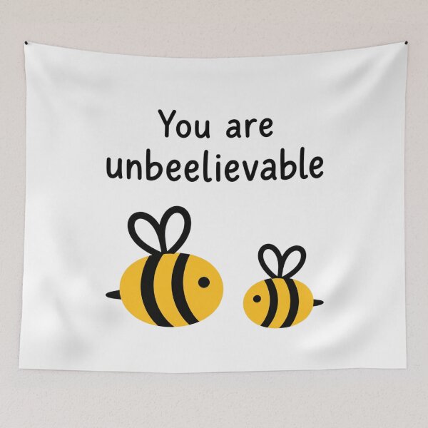 Item preview, You Are Unbeelievable  designed and sold by kelvinmunene13.