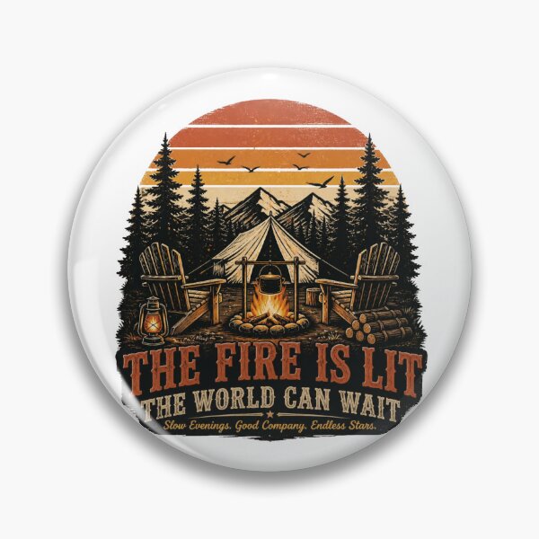 Item preview, The Fire Is Lit The World Can Wait Vintage Camping designed and sold by Cavalier-org.