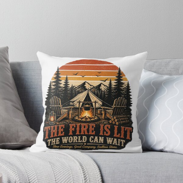 Item preview, The Fire Is Lit The World Can Wait Vintage Camping designed and sold by Cavalier-org.