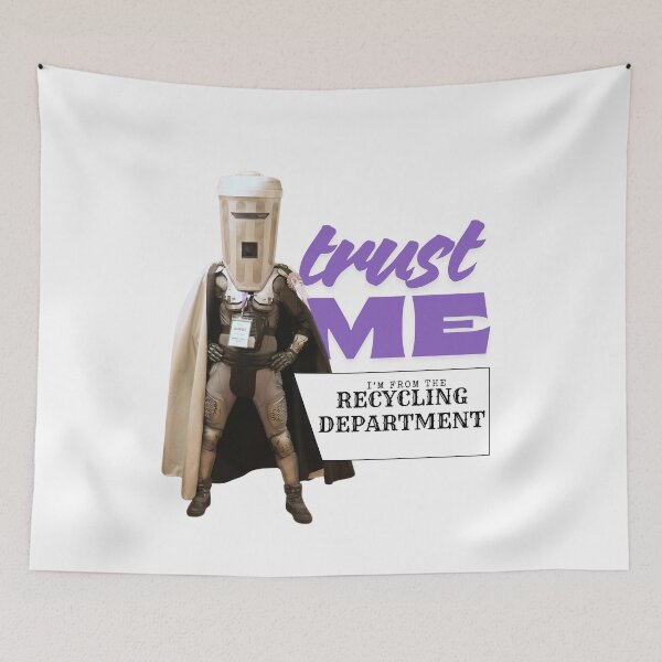 Item preview, Trust Me, I'm from the Recycling Department – Funny Satirical Meme Binface designed and sold by Palette & Hue.