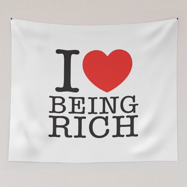 Item preview, I Love Being Rich designed and sold by shitpostee.