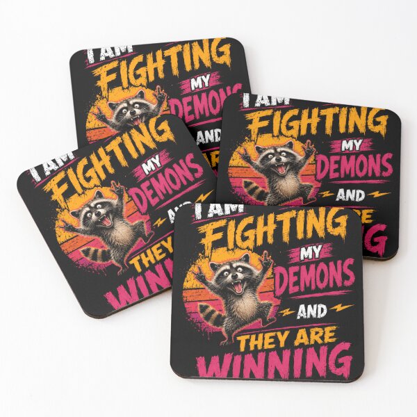 Item preview, I Am Fighting My Demons And They Are Winning Raccoon Sarcastic Humor designed and sold by JonesFlora2025.