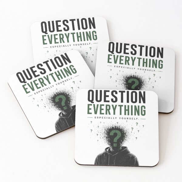 Item preview, Question Everything – Especially Yourself designed and sold by WakeUpByLP.