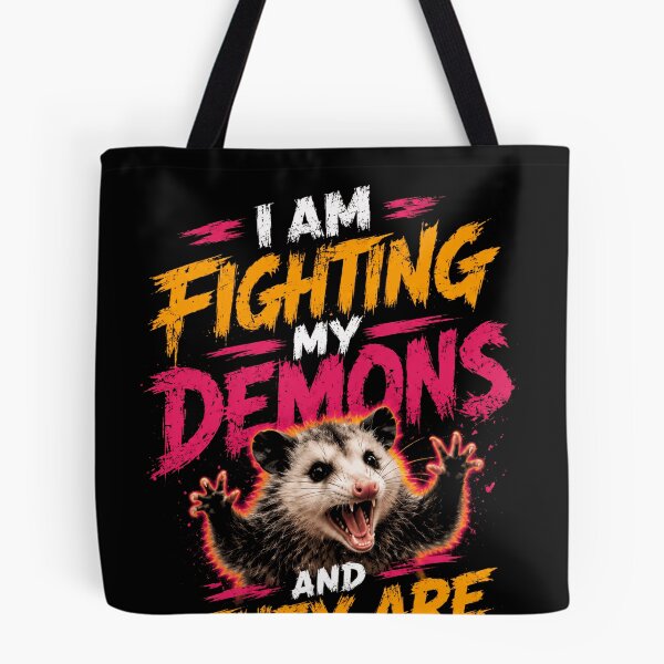 Item preview, I Am Fighting My Demons And They Are Winning Opossum Meme Funny Relatable Humor designed and sold by JonesFlora2025.