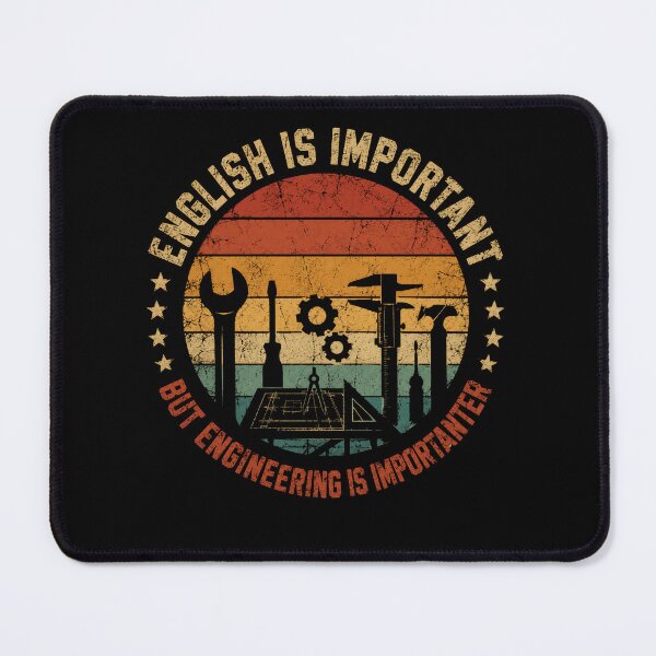 Item preview, English Is Important But Engineering Is Importanter Engineer STEM Funny Quote designed and sold by JonesFlora2025.