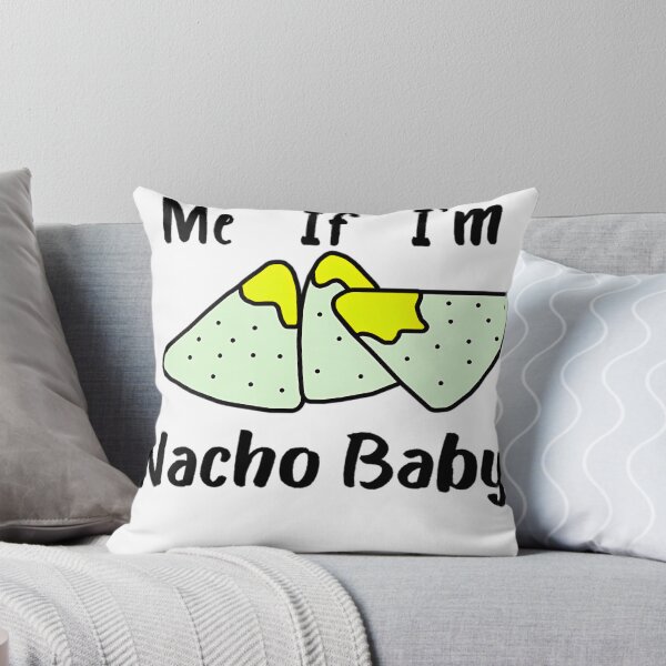 Item preview, Do Not Kiss Me If I'm Nacho Baby designed and sold by cerymopl.