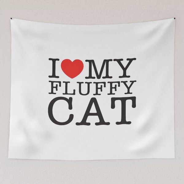 Item preview, I Love Fluffy Cats designed and sold by shitpostee.