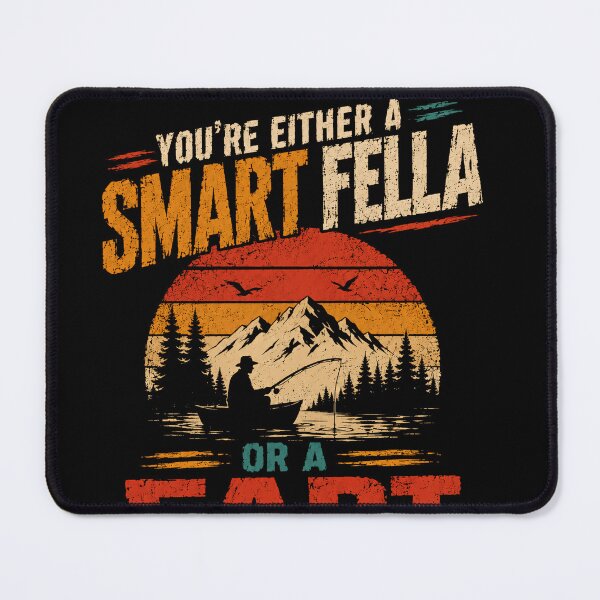 Item preview, You're Either A Smart Fella Or A Fart Smella Funny Humor Quote Men designed and sold by JonesFlora2025.