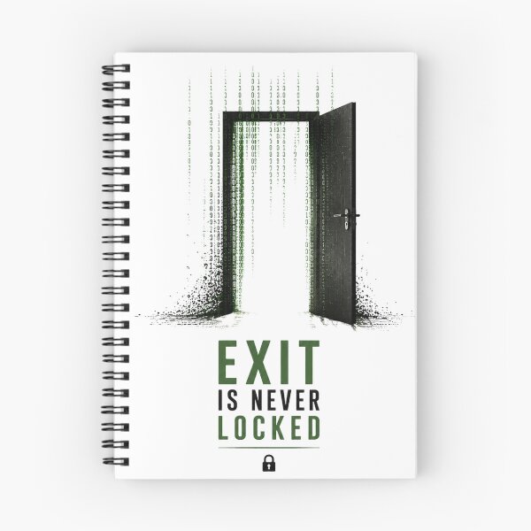 Item preview, Exit Is Never Locked designed and sold by WakeUpByLP.