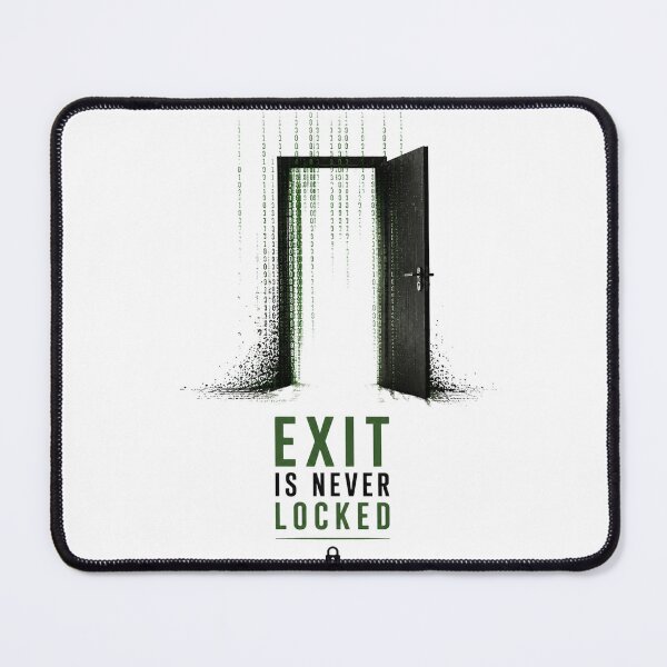 Item preview, Exit Is Never Locked designed and sold by WakeUpByLP.