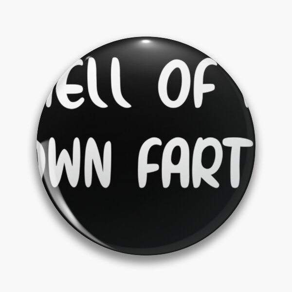 Item preview, i love the smell of my own farts designed and sold by cerymopl.