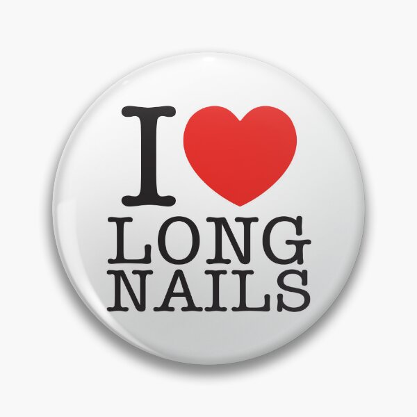 Item preview, I Love Long Nails designed and sold by shitpostee.
