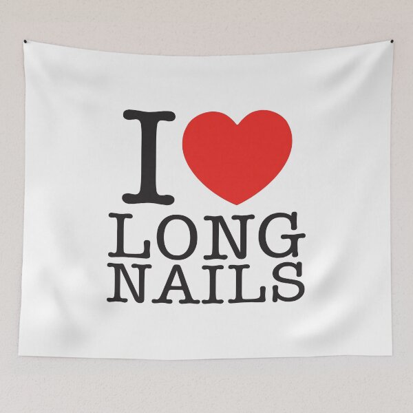 Item preview, I Love Long Nails designed and sold by shitpostee.