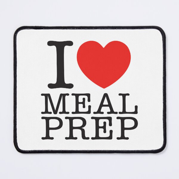Item preview, I Love Meal Prep designed and sold by shitpostee.