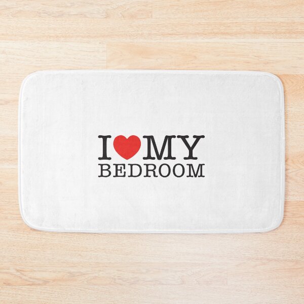 Item preview, I Love My Bedroom designed and sold by shitpostee.