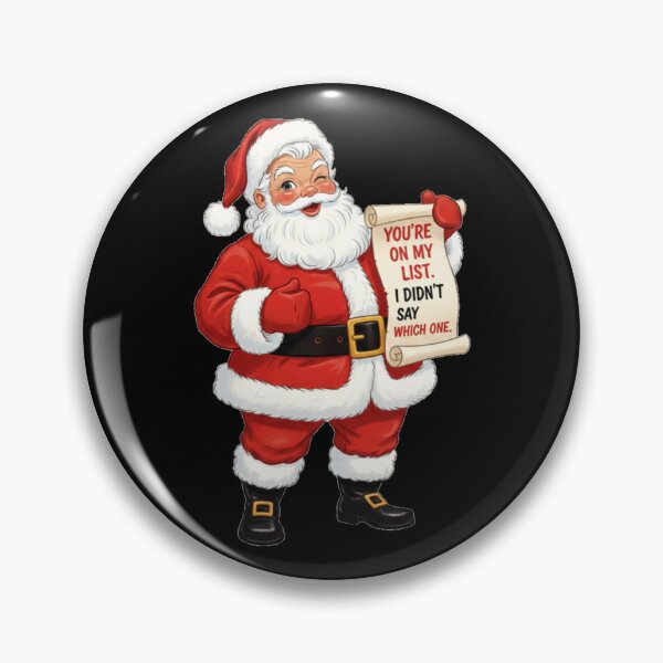 Item preview,  Funny Christmas Santa You're On My List Sarcastic designed and sold by DeliaDesignsCo.