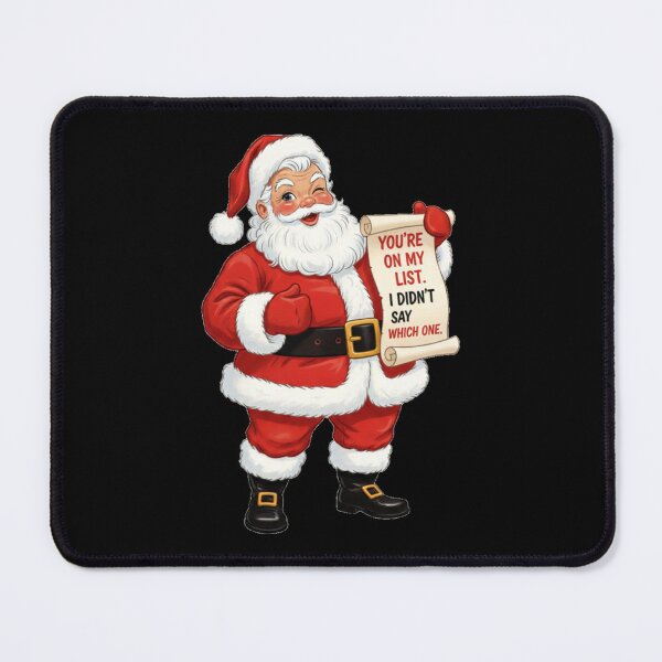 Item preview, Funny Christmas Santa You're On My List Sarcastic designed and sold by DeliaDesignsCo.