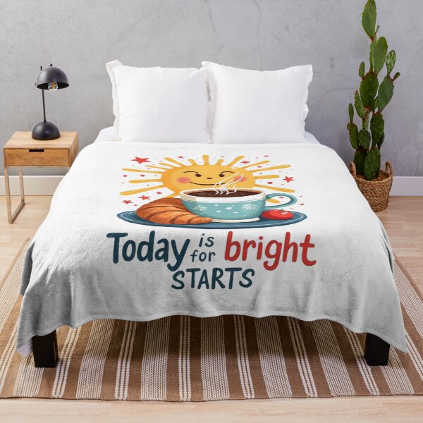 Item preview, Today is for bright starts designed and sold by Art&Fun.