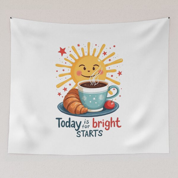 Item preview, Today is for bright starts designed and sold by Art&Fun.